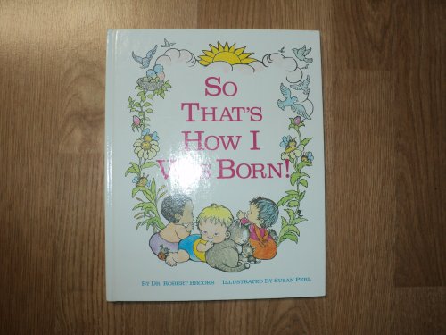 9780671445010: Title: So Thats How I Was Born