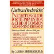 

Carlton Fredericks' Nutrition Guide for the Prevention and Cure of Common Ailments and Diseases