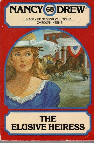 Stock image for The Elusive Heiress (Nancy Drew - Bk. 68) for sale by Carol's Cache