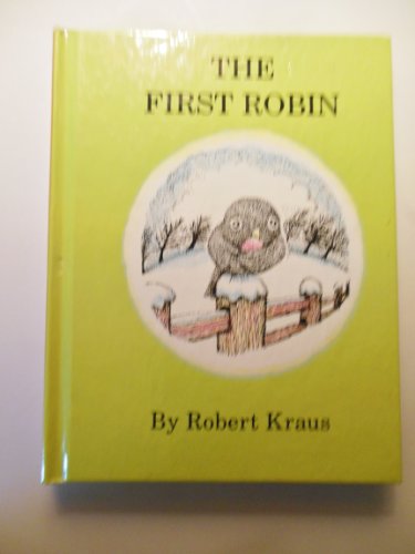 Beispielbild fr The First Robin zum Verkauf von Wonder Book
