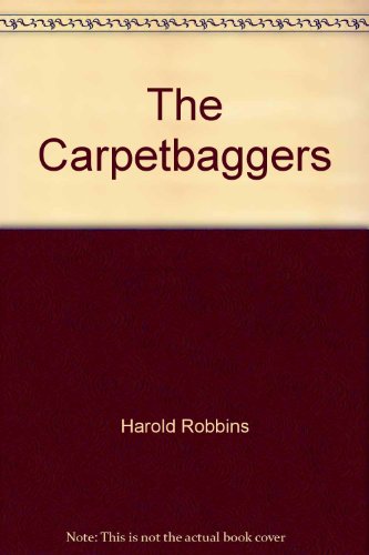 Stock image for Carpetbaggers for sale by ThriftBooks-Atlanta