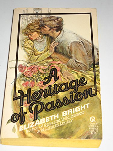 Beispielbild fr A Heritage of Passion zum Verkauf von Better World Books