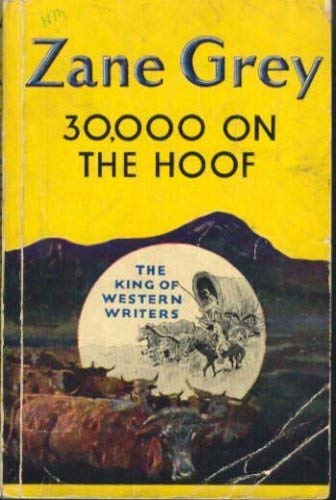 Stock image for 30,000 on the Hoof for sale by Half Price Books Inc.