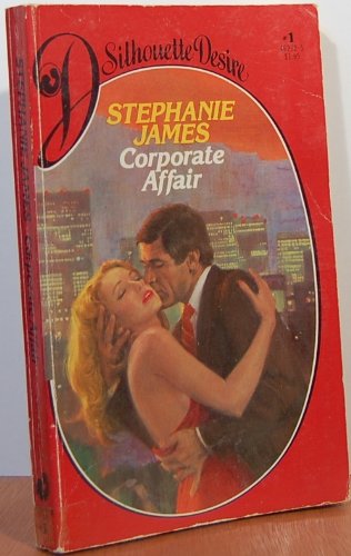 Stock image for Corporate Affair (Silhouette Desire #1) for sale by Gulf Coast Books