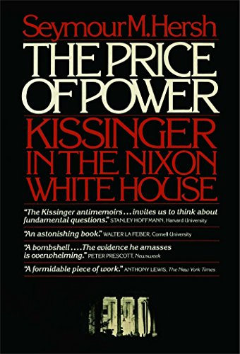 Beispielbild fr The Price of Power: Kissinger in the Nixon White House zum Verkauf von Jenson Books Inc