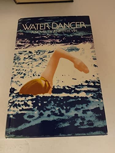 Beispielbild fr Water Dancer zum Verkauf von Better World Books: West