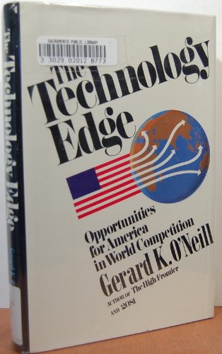 9780671447663: The Technology Edge: Opportunities for America in World Competition