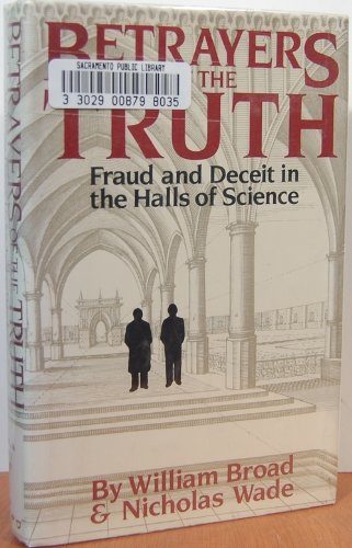 Beispielbild fr Betrayers of the Truth zum Verkauf von Better World Books