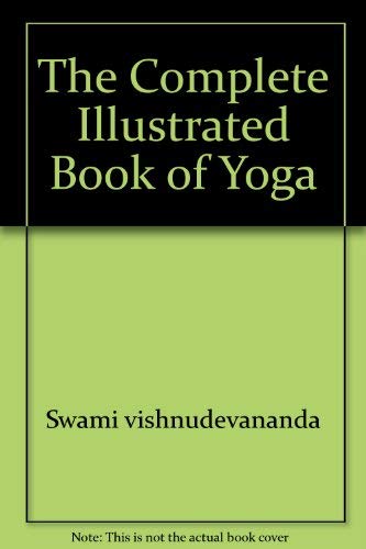 Imagen de archivo de The Complete Illustrated Book of Yoga a la venta por Russell Books