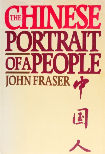 Beispielbild fr The Chinese, Portrait of a People zum Verkauf von Once Upon A Time Books
