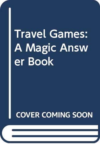 Travel Games: A Magic Answer Book (9780671449223) by Phillips, Louis; Markoe, Karen