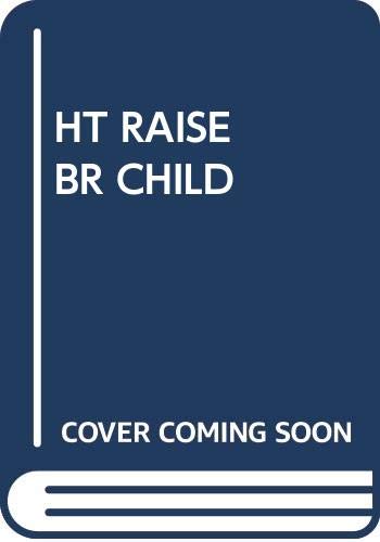 Stock image for How to Raise a Brighter Child: The Case for Early Learning for sale by BookHolders