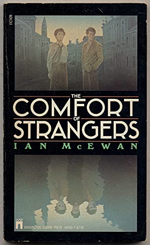 Stock image for The Comfort of Strangers for sale by Redux Books