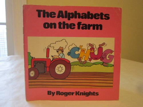 Imagen de archivo de The Alphabets on the Farm a la venta por Alf Books
