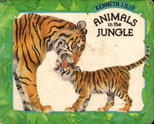 Stock image for Animals in the Jungle for sale by ThriftBooks-Atlanta