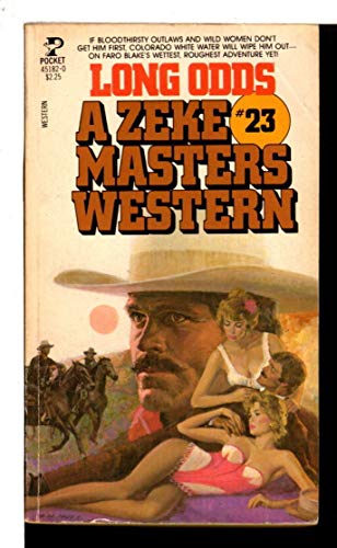 9780671451820: Long Odds: A Zeke Masters Western #23