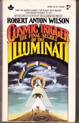 Cosmic Trigger Final Secret of Illuminati (9780671452186) by Wilson, Robert