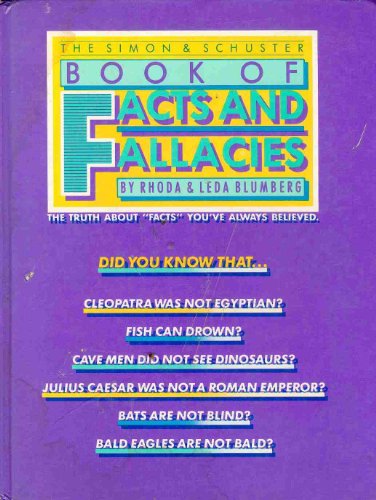 Beispielbild fr The Simon and Schuster Book of Facts and Fallacies zum Verkauf von Half Price Books Inc.