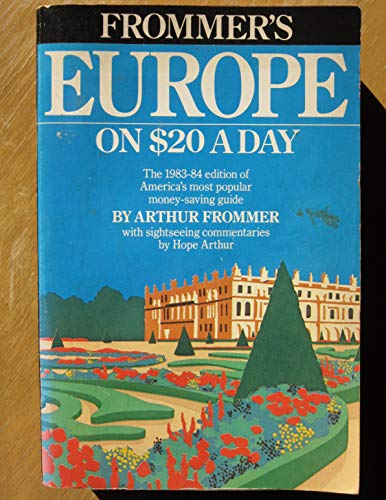 Europe on $20 a Day-1983 (9780671454197) by McDonald, George; Frommer, Arthur