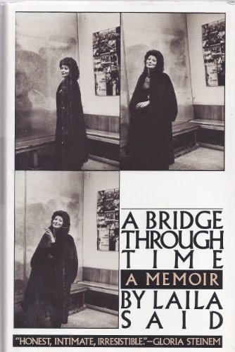 Beispielbild fr A Bridge Through Time : A Memoir zum Verkauf von Better World Books