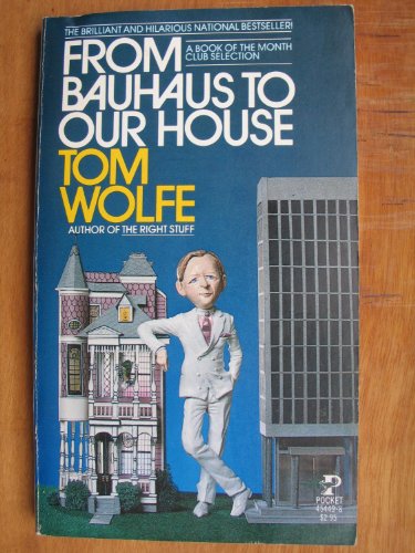 Stock image for From Bauhaus to Our House for sale by Wonder Book