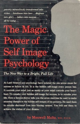 Stock image for The Magic Power of Self-Image Psychology for sale by vladimir belskiy