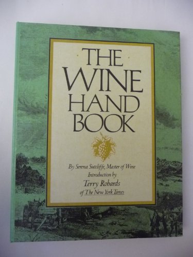 Stock image for The Wine Handbook for sale by Jenson Books Inc