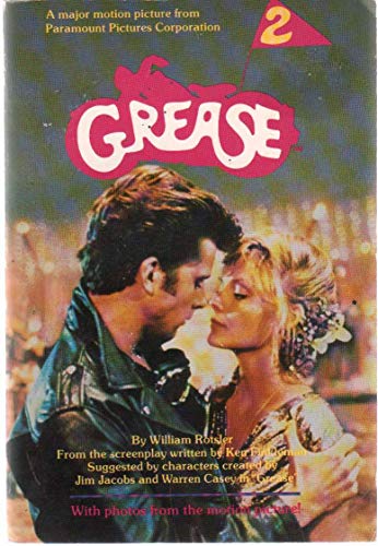 9780671455767: Grease 2: A novel by William Rotsler (1982-01-01)