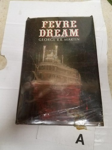 george martin - fevre dream - First Edition - AbeBooks