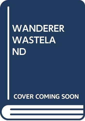 Stock image for Wanderer of the Wasteland for sale by ThriftBooks-Dallas