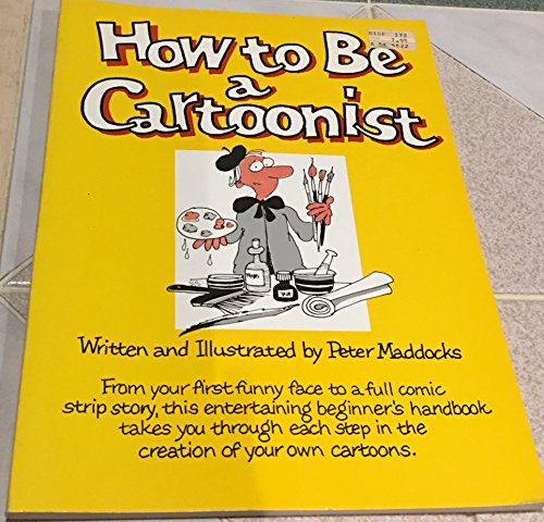 Beispielbild fr How to Be a Cartoonist zum Verkauf von Better World Books