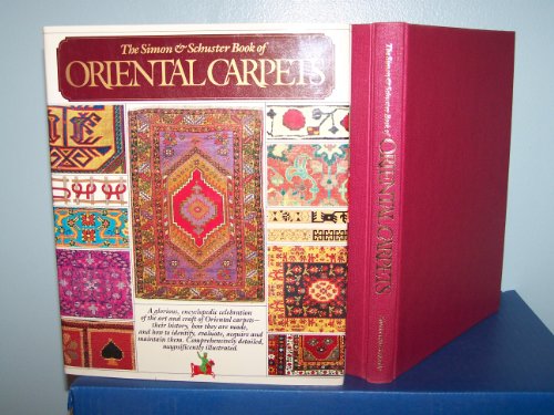 Beispielbild fr The Simon and Schuster Book of Oriental Carpets / Giovanni Curatola ; Foreword by John C. Hicks ; [Translated from the Italian by Simon Pleasance] zum Verkauf von Library House Internet Sales