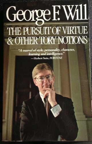 Imagen de archivo de The Pursuit of Virtue and Other Tory Notions a la venta por Wonder Book
