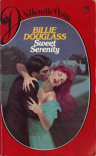 Stock image for Sweet Serenity (Silhouette Desire #38) for sale by ThriftBooks-Atlanta