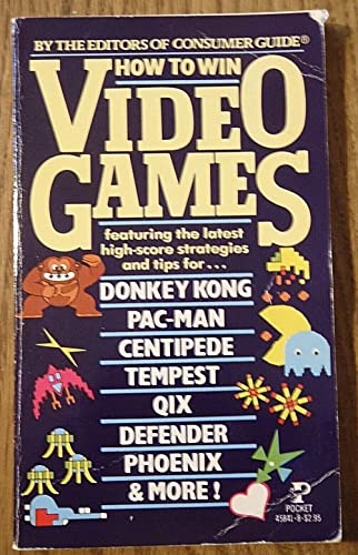 9780671458416: How to Win Video Games