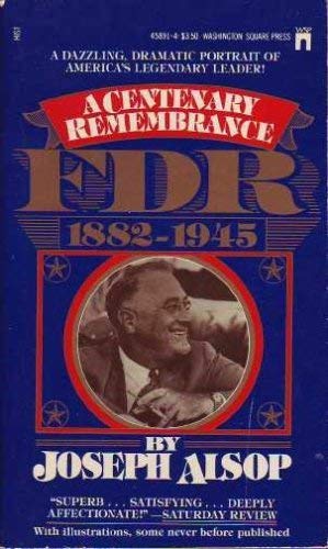 Stock image for Fdr, 1882-1945: A Centenary Remembrance Alsop, Joseph for sale by LIVREAUTRESORSAS