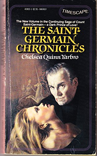 Stock image for The Saint-Germain Chronicles for sale by Front Cover Books