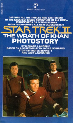 Star Trek II: The Wrath of Khan - Photostory (9780671459123) by Anobile, Richard J.; Sowards, Jack B.; Bennett, Harve