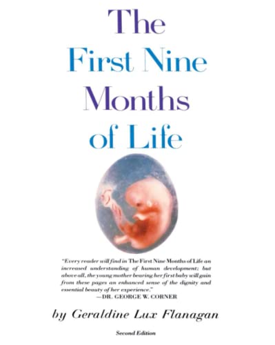 Beispielbild fr The First Nine Months of Life zum Verkauf von SecondSale