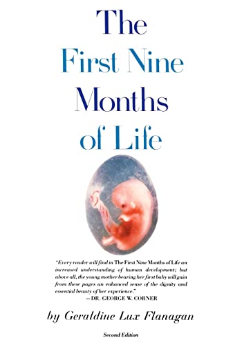 Stock image for The First Nine Months of Life for sale by Top Notch Books