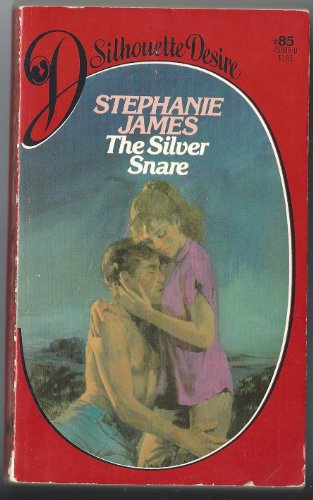 The Silver Snare (Silhouette Desire #85)