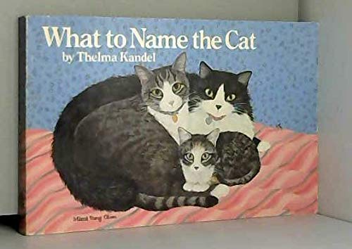 9780671460006: What to Name the Cat