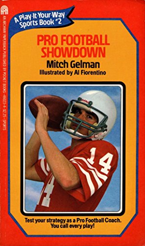 Pro Football Showdown (Play-It-Your-Way Sports Book, #2) (9780671460235) by Mitch Gelman