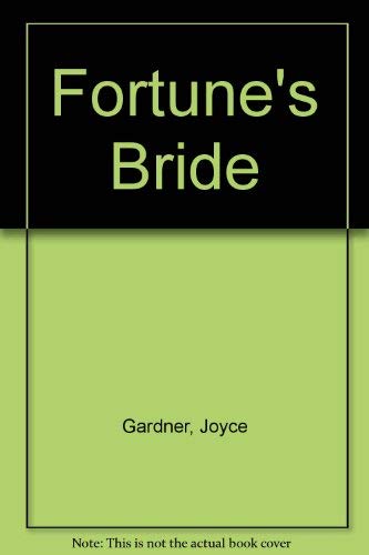 Beispielbild fr Fortune's Bride zum Verkauf von Robinson Street Books, IOBA