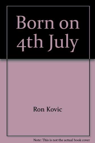 9780671460730: BORN ON 4TH JULY
