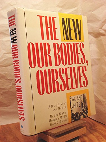 Beispielbild fr The New Our Bodies Ourselves zum Verkauf von SecondSale