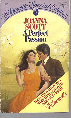 Stock image for A Perfect Passion for sale by Once Upon A Time Books