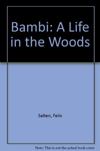 Beispielbild fr Bambi: A Life in the Woods zum Verkauf von ThriftBooks-Atlanta