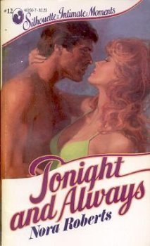 Imagen de archivo de Tonight and Always (Silhouette Intimate Moments, #12) a la venta por ThriftBooks-Atlanta