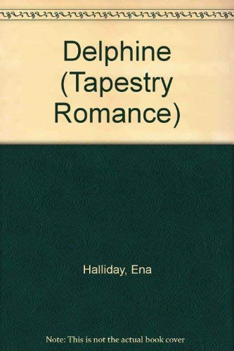 9780671461669: Delphine (Tapestry Romance)